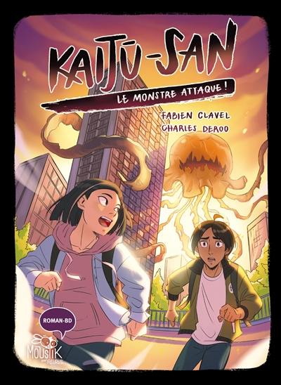 Kaiju-San. Vol. 1. Le monstre attaque ! Kaiju-San. Vol. 1. Le monstre attaque !