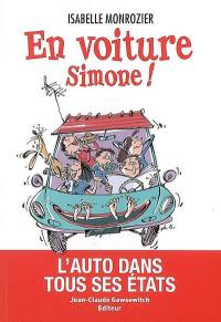 En voiture Simone ! : l'auto dans tous ses états