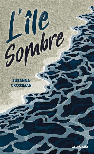 L'île sombre L'île sombre