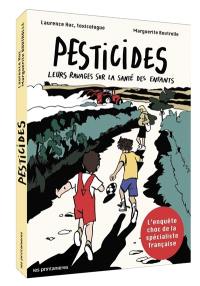 Pesticides : leurs ravages sur la santé des enfants