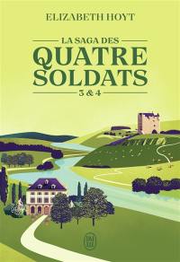 La saga des quatre soldats. Vol. 3 & 4