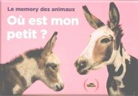 Où est mon petit ? : le memory des animaux