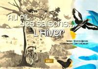 Au fil des saisons.... L'hiver Au fil des saisons.... L'hiver