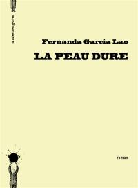 La peau dure