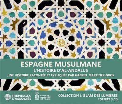 Espagne musulmane : l'histoire d'al-Andalus
