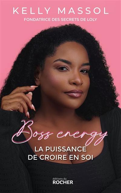 Boss energy : la puissance de croire en soi