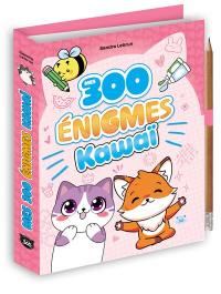 Mes 300 énigmes kawaï