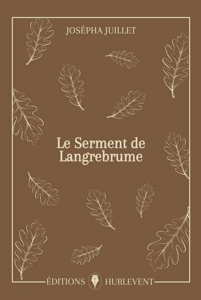 Le serment de Langrebrume