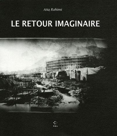 Le retour imaginaire Le retour imaginaire