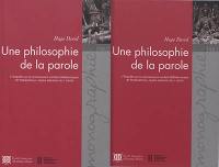 Une philosophie de la parole : l'Enquête sur la connaissance verbale (Sabdanirnaya) de Prakasatman, maître advaitin du Xe siècle : avec une nouvelle édition du commentaire d'Anandabodha