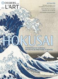 Dossier de l'art. Hokusai : exposition au château des Ducs de Bretagne, du 28 juin au 7 septembre 2025