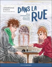 Dans la rue : Album psychoéducatif pour mieux comprendre l'itinérance