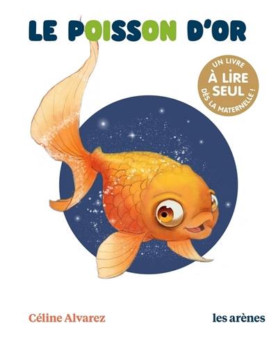 Le poisson d'or Le poisson d'or