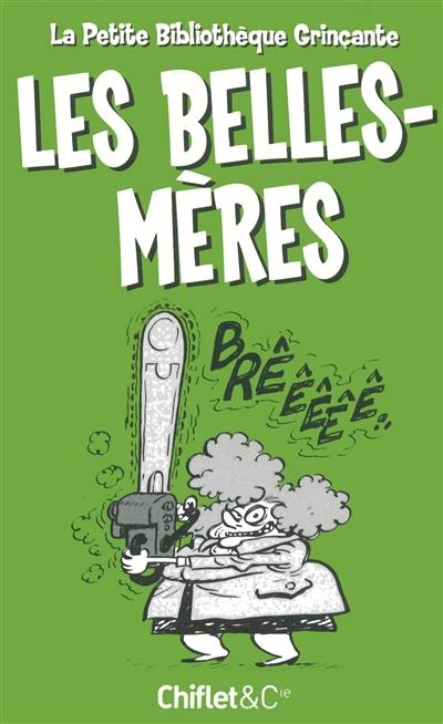 Les belles-mères Les belles-mères