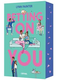 Betting on you