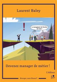 Devenez manager de métier !