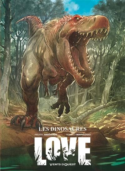 Love. Vol. 4. Les dinosaures Love. Vol. 4. Les dinosaures