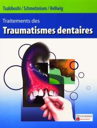 Traitements des traumatismes dentaires