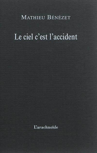 Le ciel c'est l'accident