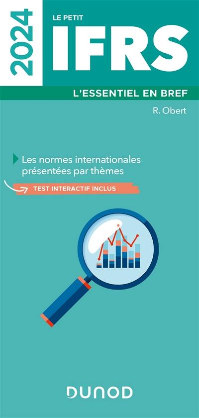Le petit IFRS 2024 : l'essentiel en bref Le petit IFRS 2024 : l'essentiel en bref
