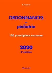 Ordonnances en pédiatrie : 106 prescriptions courantes : 2020