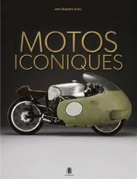 500 motos iconiques : des origines à nos jours
