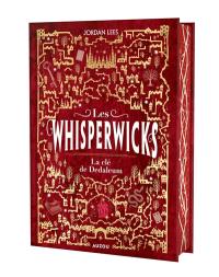 Les whisperwicks. Vol. 3. La clé de Dedaleum