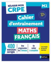 Maths, français : cahier d'entraînement M2 : concours 2027