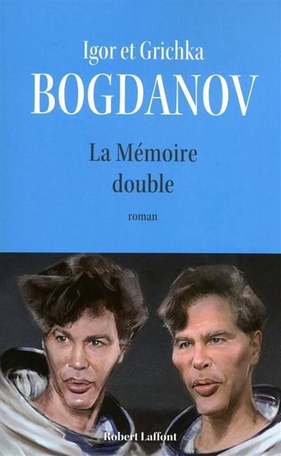 La mémoire double La mémoire double