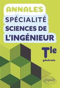 Annales spécialité sciences de l'ingénieur terminale générale