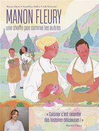 Manon Fleury : une cheffe pas comme les autres