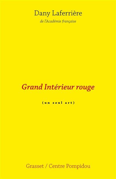 Grand intérieur rouge : cinéroman Grand intérieur rouge : cinéroman