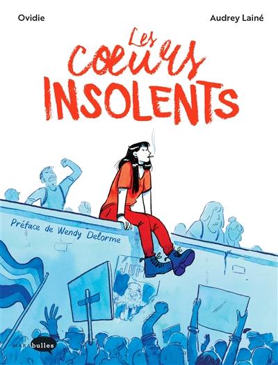 Les coeurs insolents Les coeurs insolents