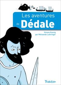 Le voyage de Dédale