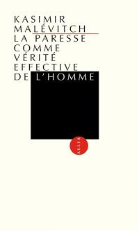 La paresse comme vérité effective de l'homme