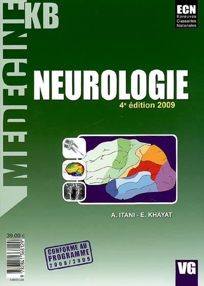Neurologie : conforme au programme 2008-2009 Neurologie : conforme au programme 2008-2009