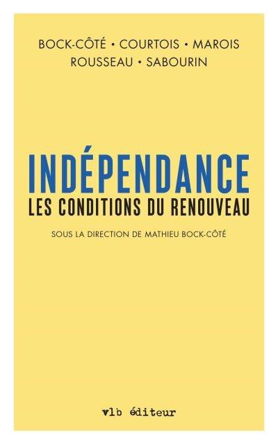 Indépendance : les conditions du renouveau