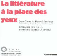 Marginales, n° 5. La littérature à la place des yeux : Jean Giono & Harry Martinson, écrivains du peuple, écrivains contre la guerre