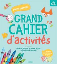 Mon premier grand cahier d'activités