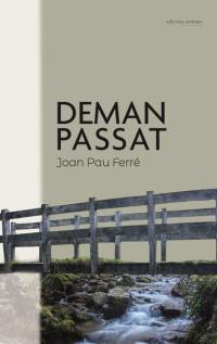 Deman passat. Après-demain