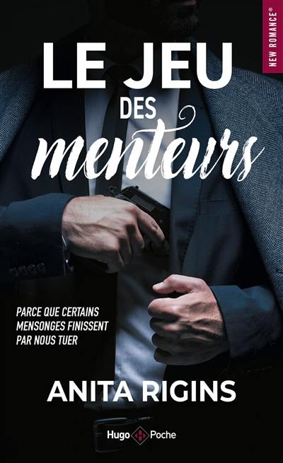Le jeu des menteurs : parce que certains mensonges finissent par nous tuer