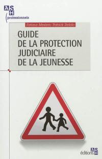 Guide de la protection judiciaire de la jeunesse (PJJ)