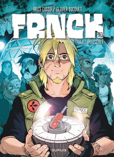 Frnck. Vol. 10. L'objet impossible Frnck. Vol. 10. L'objet impossible
