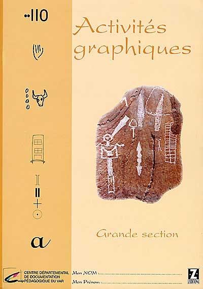 Activités graphiques : grande section Activités graphiques : grande section