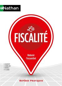 La fiscalité : retenir l'essentiel