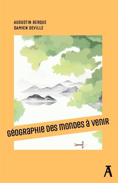 Géographie des mondes à venir