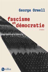 Fascisme et démocratie : inédit