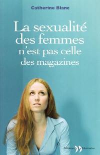 La sexualité des femmes n'est pas celle des magazines