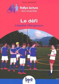 Le défi : l'égalité fille-garçon