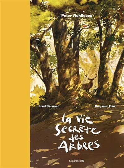 La vie secrète des arbres La vie secrète des arbres